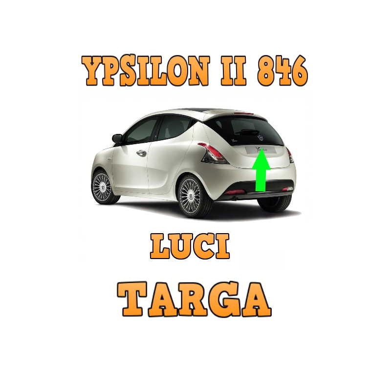 LANCIA Ypsilon II (846) LED LUCI TARGA